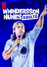 Poster de Whindersson Nunes: Adulto