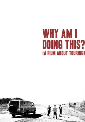 Poster de Why Am I Doing This?