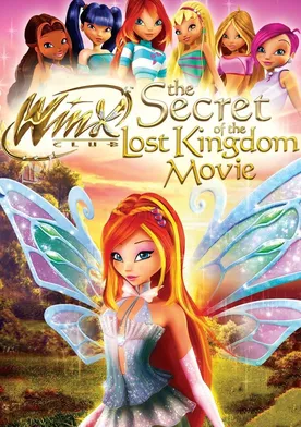 Poster de Winx Club: Il segreto del Regno Perduto