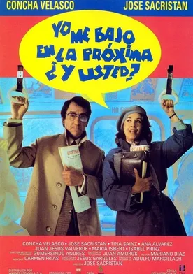 Poster de Yo me bajo en la próxima, ¿y usted?