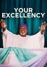 Poster de Your Excellency