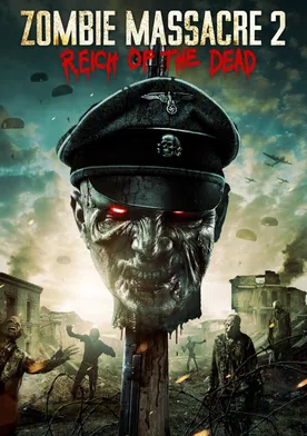 Poster de Zombie Massacre 2: Reich of the Dead