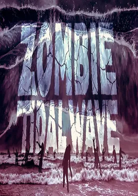 Poster de Zombie Tidal Wave