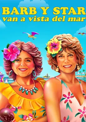Poster Barb and Star Go to Vista Del Mar