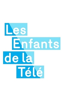 Poster Les enfants de la télé