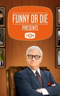 Poster Funny or Die Presents...