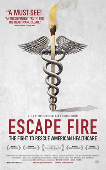 Poster de Escape Fire: The Fight to Rescue American Healthcare