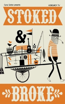 Poster de Stoked and Broke