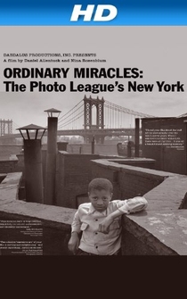 Poster de Ordinary Miracles: The Photo League's New York