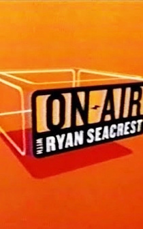 Poster On-Air with Ryan Seacrest