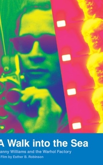 Poster de A Walk Into the Sea: Danny Williams and the Warhol Factory