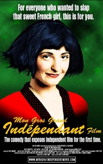 Poster de My Big Fat Independent Movie