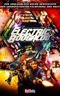 Poster de Electric Boogaloo: la loca historia de Cannon Films