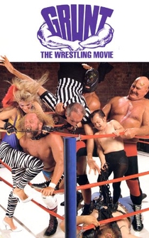 Poster de Grunt! The Wrestling Movie