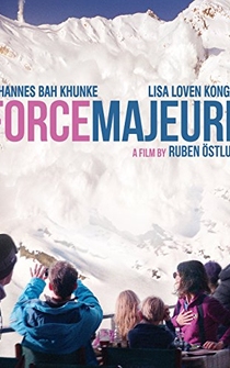 Poster de Force Majeure: La traición del instinto