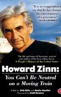 Poster de Howard Zinn: You Can't Be Neutral on a Moving Train