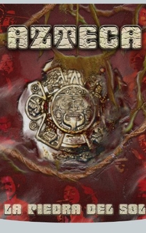 Poster de Azteca: La piedra del sol