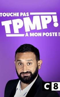 Poster de Touche pas à mon poste!